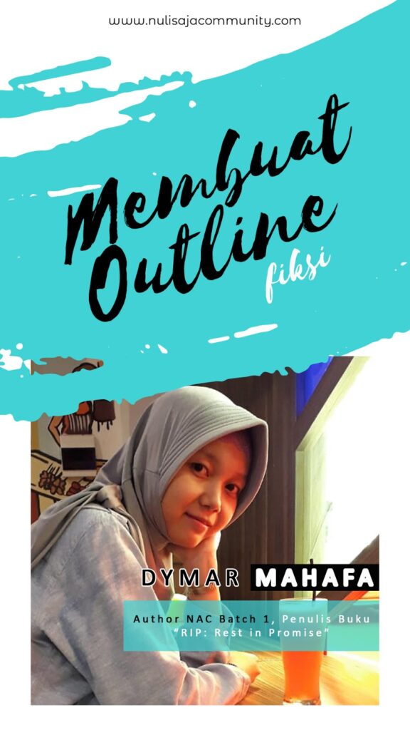 Membuat Outline Fiksi Bersama Dymar Mahafa